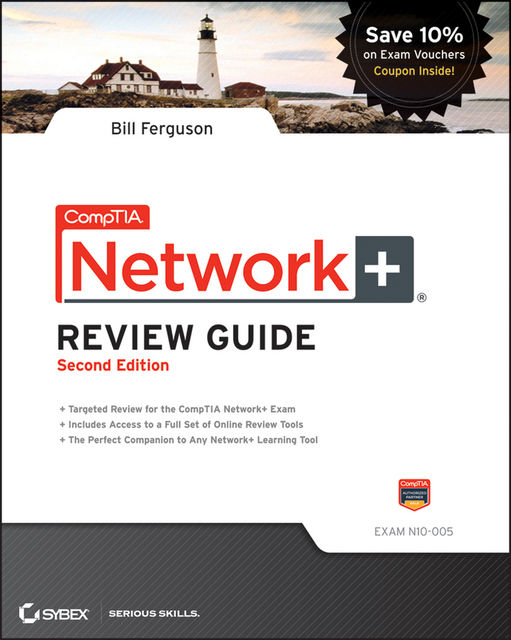 CompTIA Network+ Review Guide, Bill Ferguson