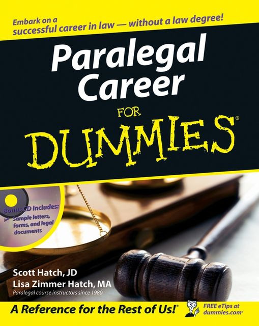 Paralegal Career For Dummies, Scott Hatch, Lisa Zimmer Hatch