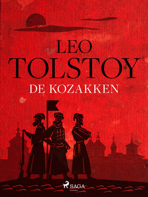 De Kozakken, Lev Tolstoj