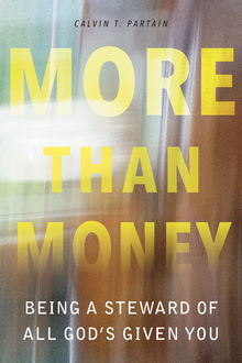 More than Money, Calvin Partain