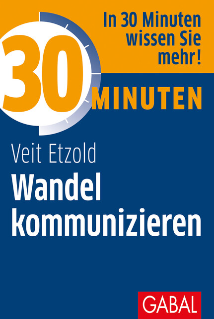 30 Minuten Wandel kommunizieren, Veit Etzold