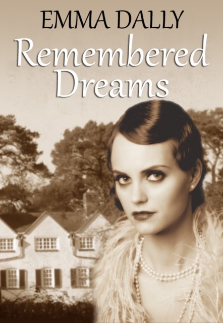 Remembered Dreams, Emma Dally