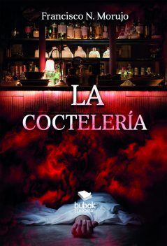 La coctelería, Francisco N. Morujo