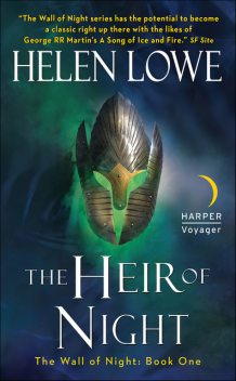 The Heir of Night, Helen Lowe