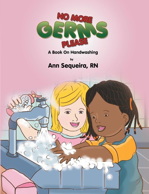 No More Germs Please, Ann Sequeira