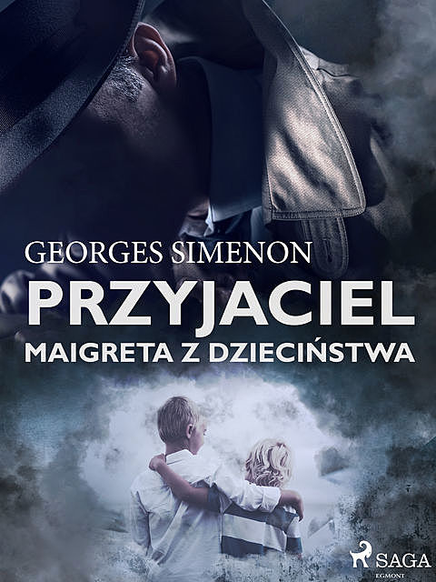 Przyjaciel Maigreta z dzieciństwa, Georges Simenon