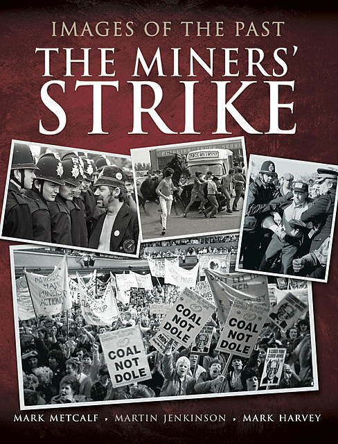 The Miners' Strike, Mark Harvey
