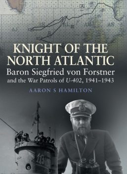 Knight of the North Atlantic, Aaron S Hamilton