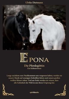 Epona - Die Pferdegöttin, Ulrike Dietmann