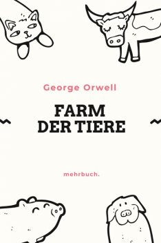 Farm der Tiere, George Orwell