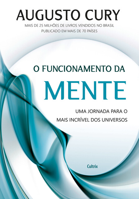 O funcionamento da mente, Augusto Cury