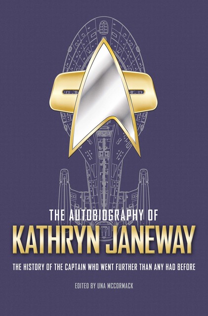 The Autobiography of Kathryn Janeway, Una McCormack