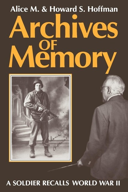 Archives of Memory, Alice Hoffman, Howard S. Hoffman