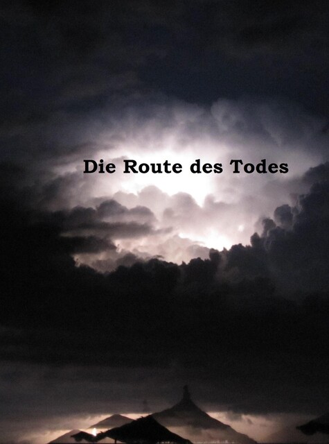 Die Route des Todes, Stephan Meidel