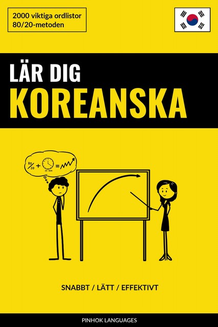 Lär dig Koreanska – Snabbt / Lätt / Effektivt, Pinhok Languages
