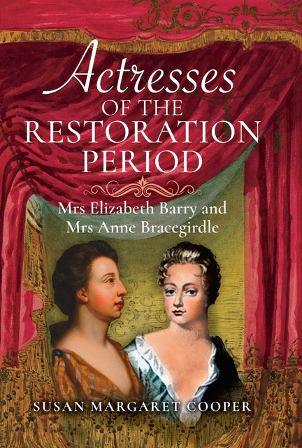 Actresses of the Restoration Period, Susan Cooper