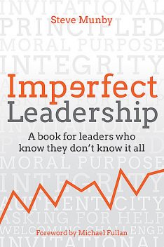 Imperfect Leadership, Steve Munby