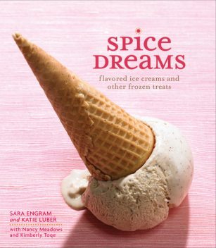 Spice Dreams, Katie Luber, Kimberly Toqe, Sara Engram, Nancy Meadows