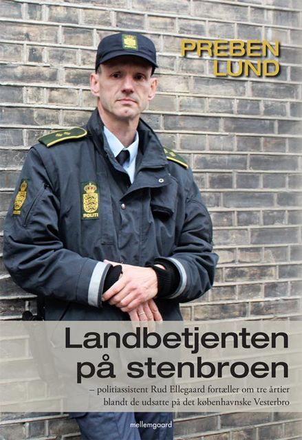 Landbetjenten på stenbroen, Preben Lund