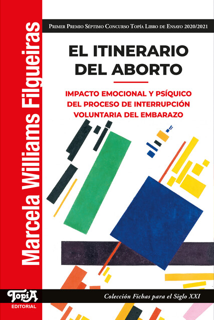 El itinerario del aborto, Marcela Williams Filgueiras