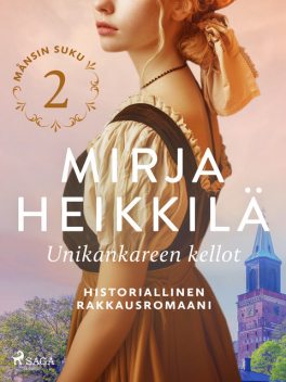 Unikankareen kellot, Mirja Heikkilä