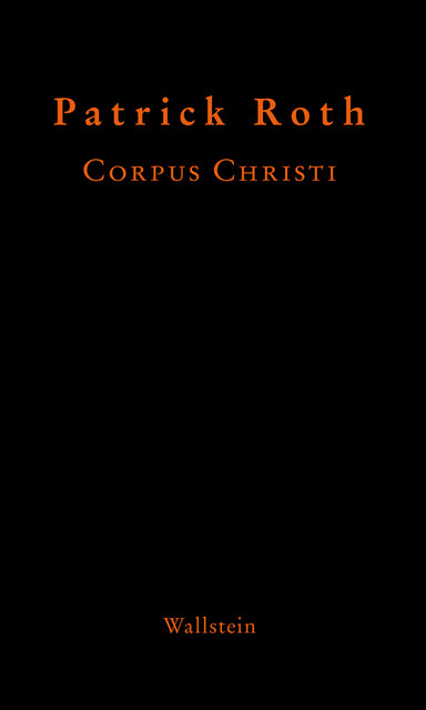 Corpus Christi, Patrick Roth, Michaela Kopp-Marx