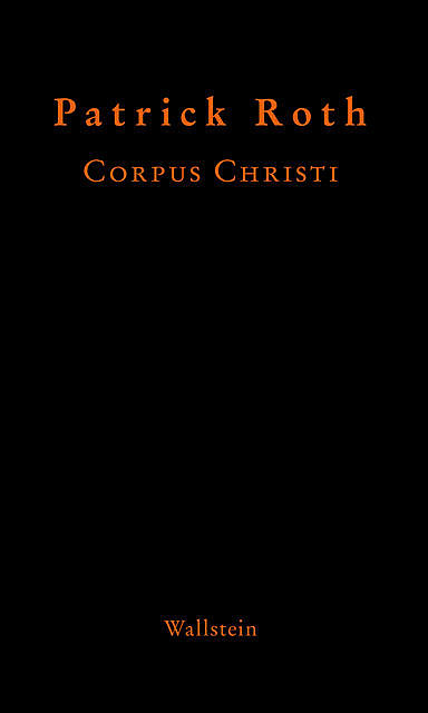 Corpus Christi, Patrick Roth, Michaela Kopp-Marx