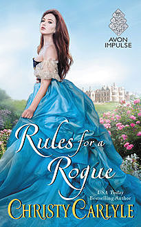 Rules for a Rogue, Christy Carlyle