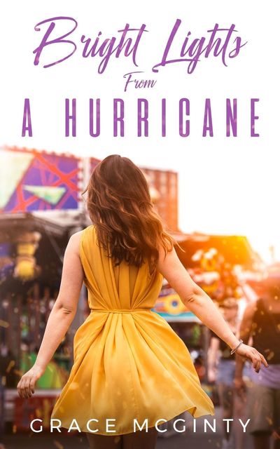 Bright Lights From A Hurricane, Grace McGinty
