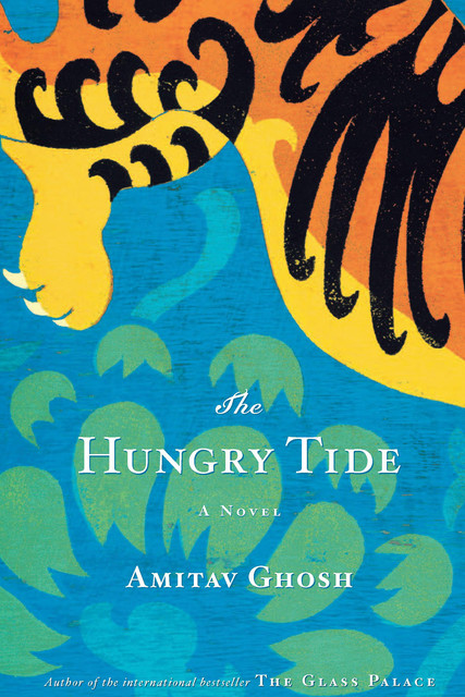 The Hungry Tide, Amitav Ghosh