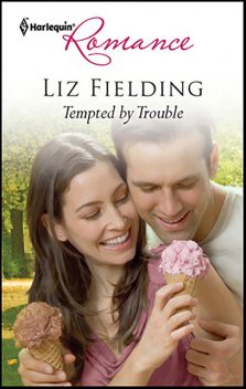 Tempted by Trouble, Liz Fielding