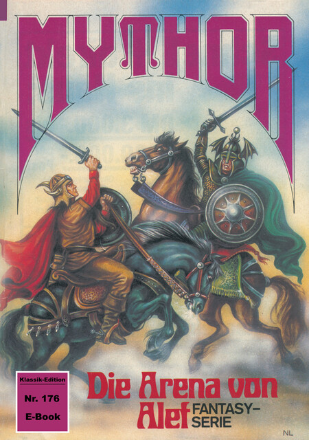 Mythor 176: Die Arena von Alef, W.K. Giesa