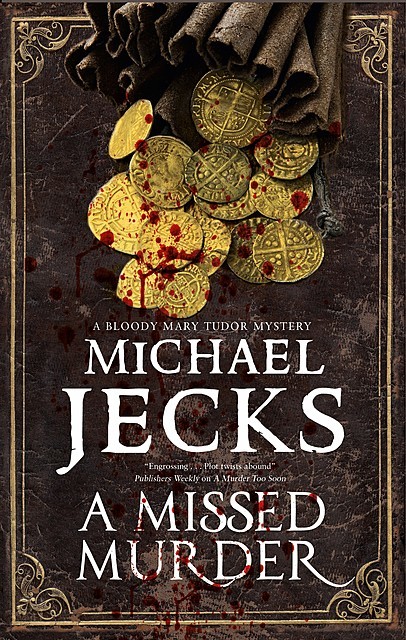 Missed Murder, A, Michael Jecks