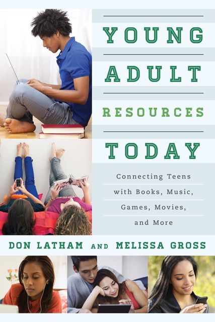 Young Adult Resources Today, Don Latham, Melissa Gross