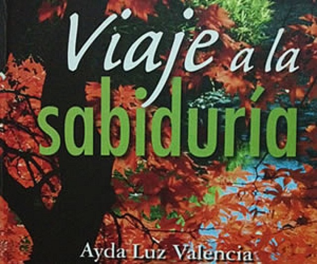 Viaje a la Sabiduria en alta, Ayda Luz Valencia