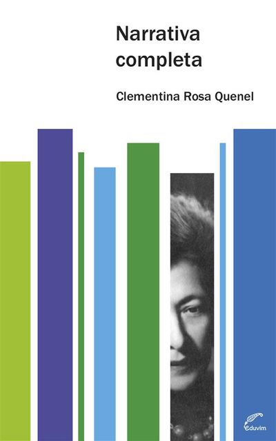 Narrativa completa, Mempo Giardinelli, Clementina Rosa Quenel, María Teresa Andruetto