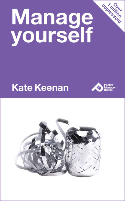 Manage Yourself, Kate Keenan