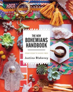 The New Bohemians Handbook, Justina Blakeney