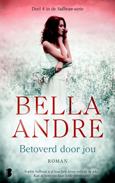 Betoverd door jou, Bella Andre