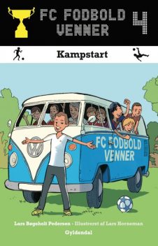 FC Fodboldvenner 4 – Kampstart, Lars Bøgeholt Pedersen