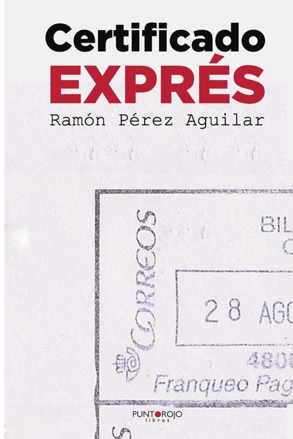 Certificado expréss, Ramón Pérez Aguilar