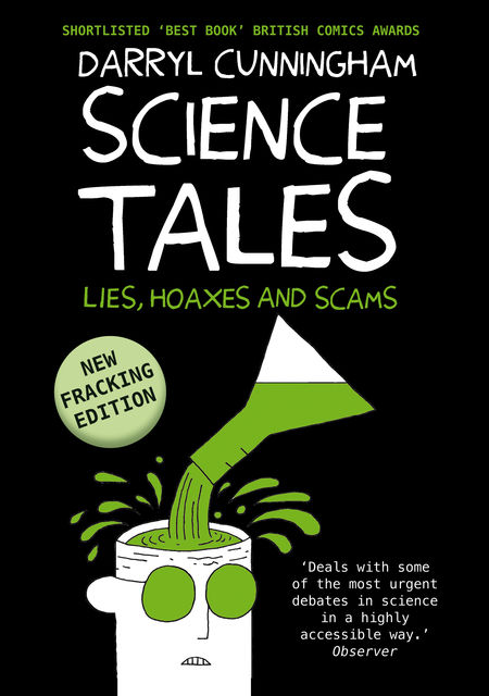 Science Tales, Darryl Cunningham