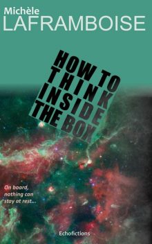 How to Think Inside the Box, Michèle Laframboise