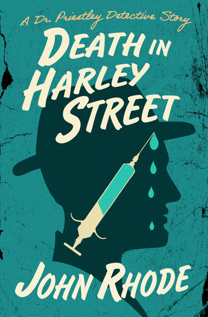 Death in Harley Street, John Rhode