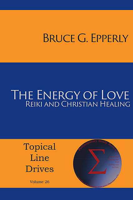 The Energy of Love, Bruce Epperly