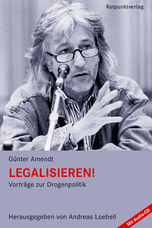Legalisieren, Günter Amendt