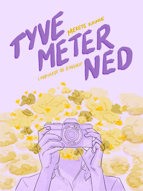 Tyve meter ned, Merete Kruuse