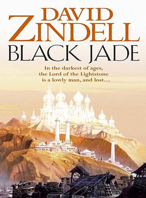 Black Jade, David Zindell