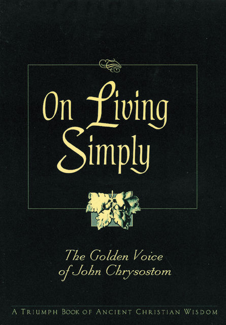 On Living Simply, Robert Van de Weyer