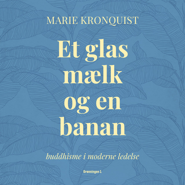 Et glas mælk og en banan, Marie Kronquist